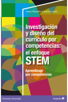 Investigación y diseño del currículo por competencias: el enfoque STEM. Aprendizaje por competencias