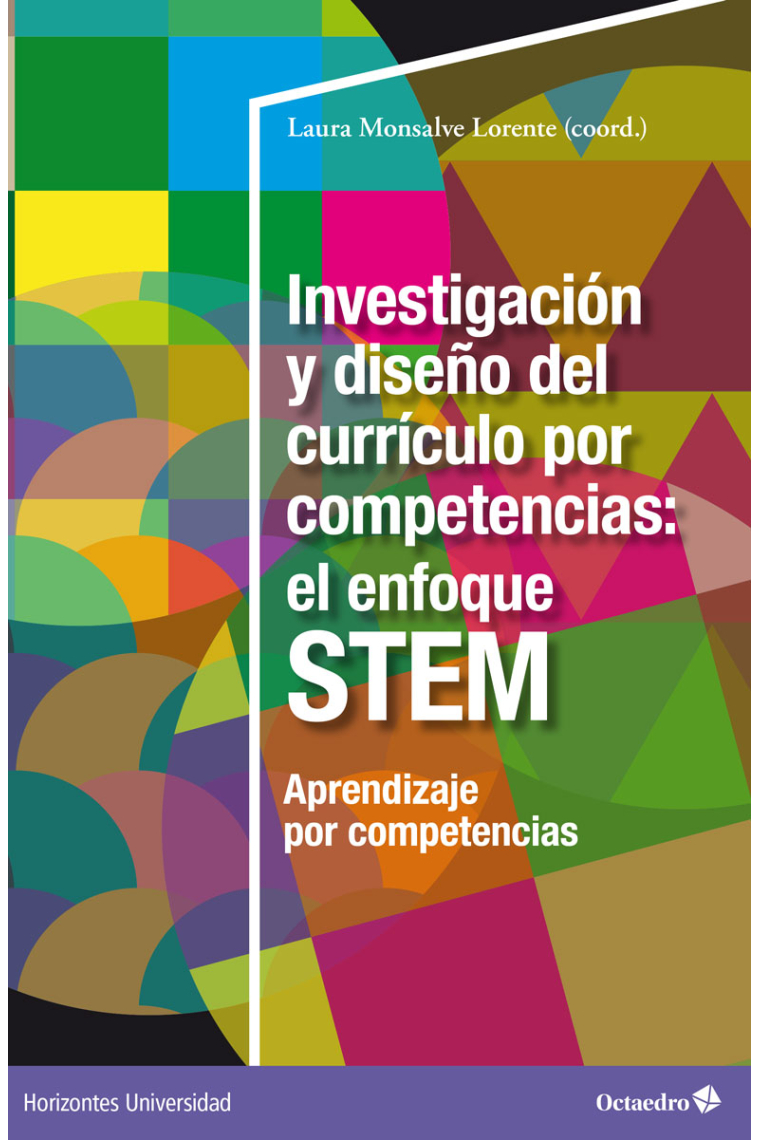 Investigación y diseño del currículo por competencias: el enfoque STEM. Aprendizaje por competencias