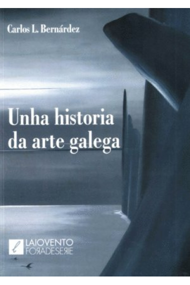 Unha historia da arte galega