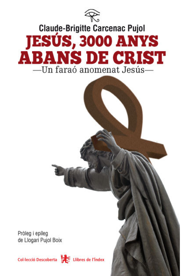 Jesús, 3000 anys abans de Crist (Un faraó anomenat Jesús)