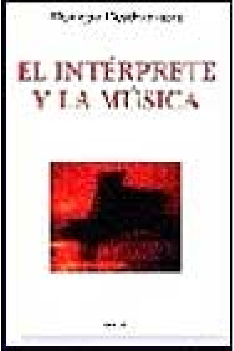 El intérprete y la música