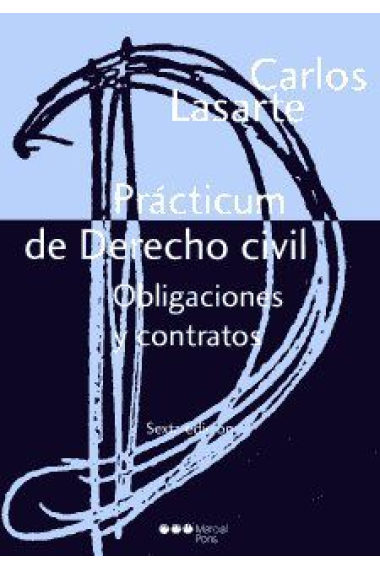 Prácticum de Derecho civil. Obligaciones y contratos