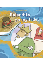 Rolandito y el rey Fidel