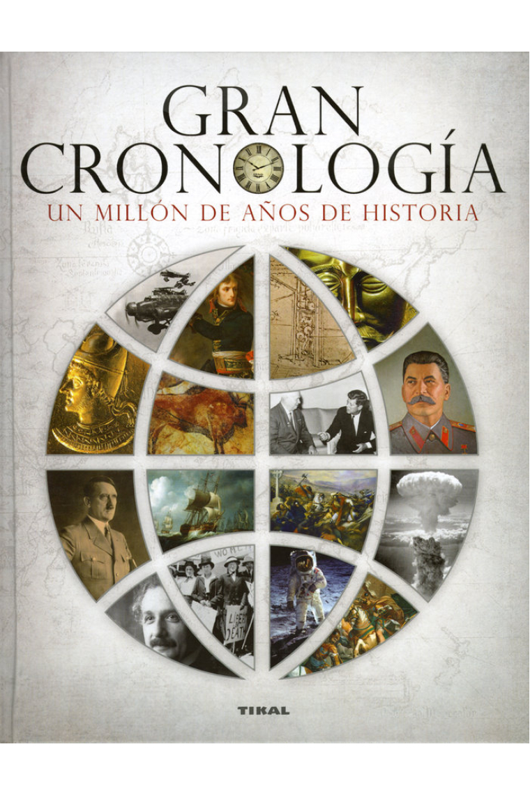 Gran cronología. Un millón de años de historia