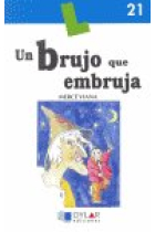 UN BRUJO QUE EMBRUJA - Libro 21