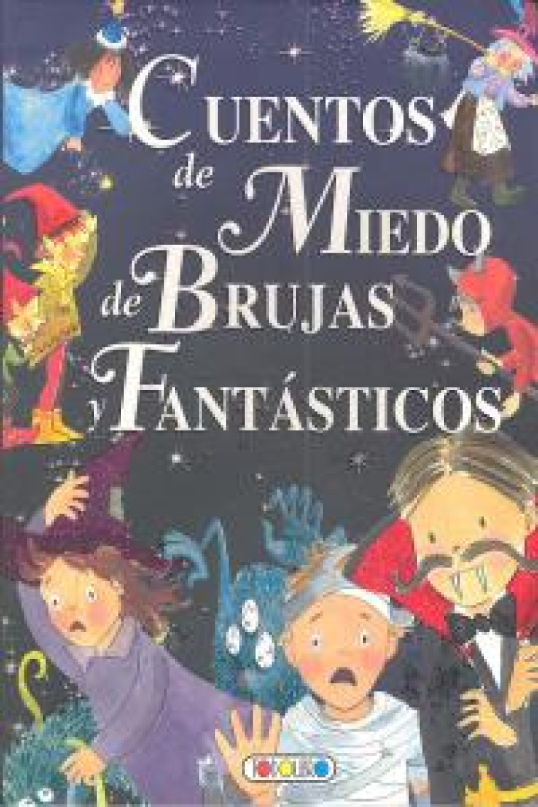 Cuentos de miedo, de brujas y fantásticos