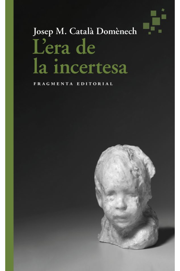 L'era de la incertesa