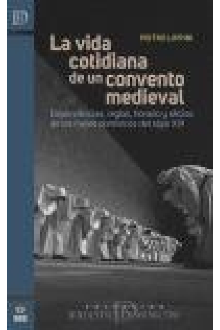 LA VIDA COTIDIANA DE UN CONVENTO MEDIEVAL