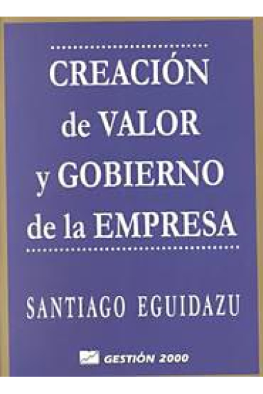 Creación de valor y gobierno de la empresa.