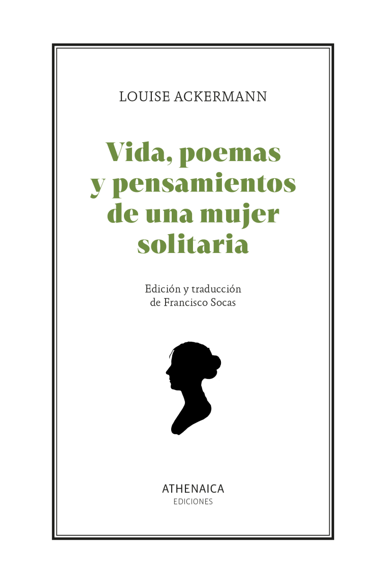 Vida, poemas y pensamientos de una mujer solitaria