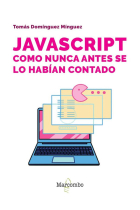 Javascript como nunca antes se lo habian contado