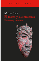 El rostro y sus máscaras. Variaciones y constancias