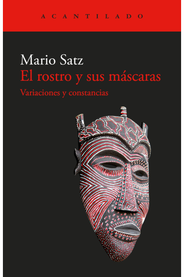 El rostro y sus máscaras. Variaciones y constancias