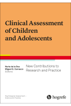 Clinical Assessment of Children and Adolescents: New Contributions to Research and Practice (7) (Psychological Assessment  Science and Practice)