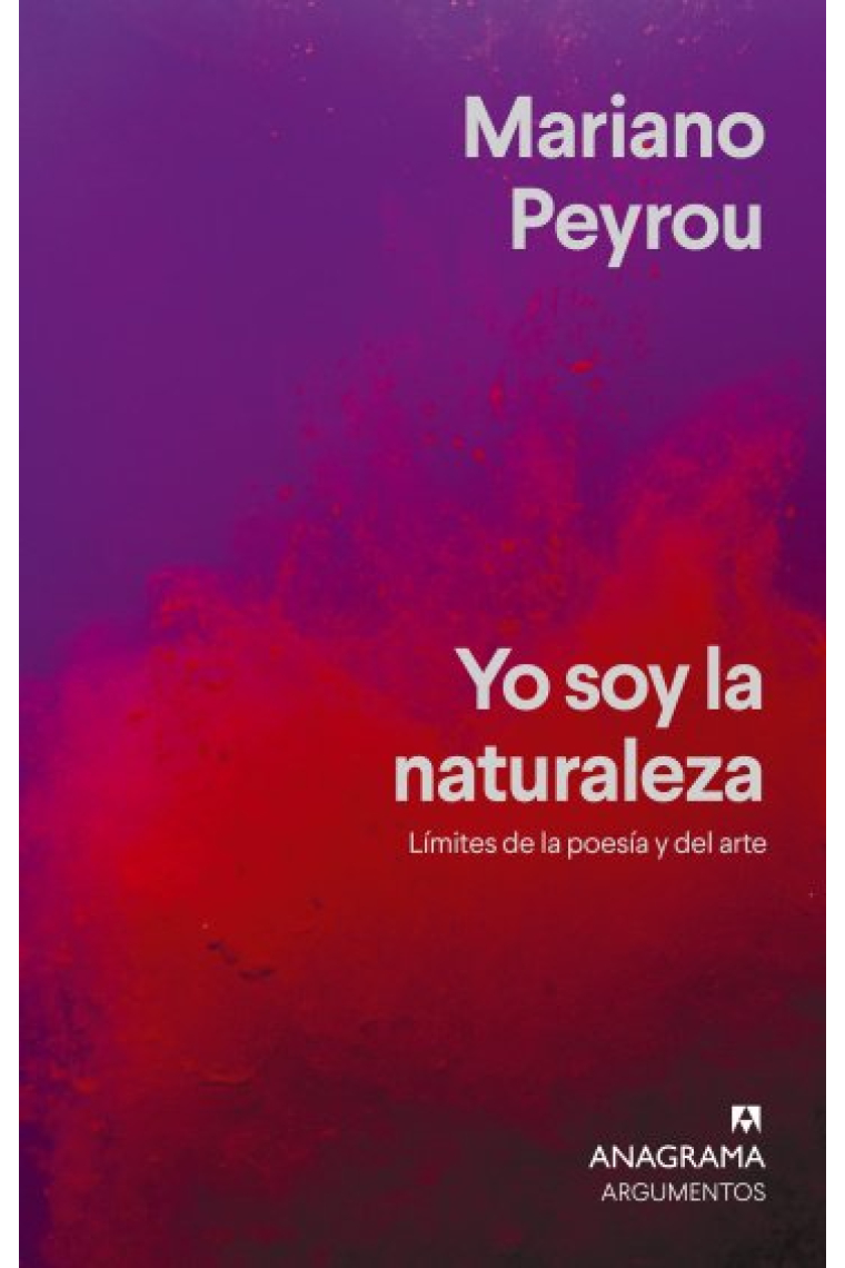 Yo soy la naturaleza: límites de la poesía y del arte