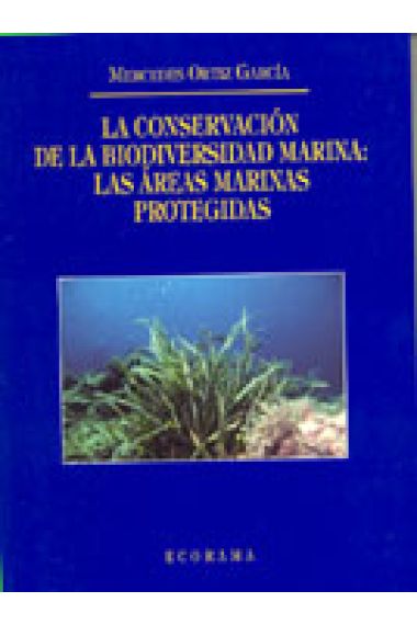 La conservación de la biodiversidad marina