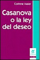 Casanova o la ley del deseo