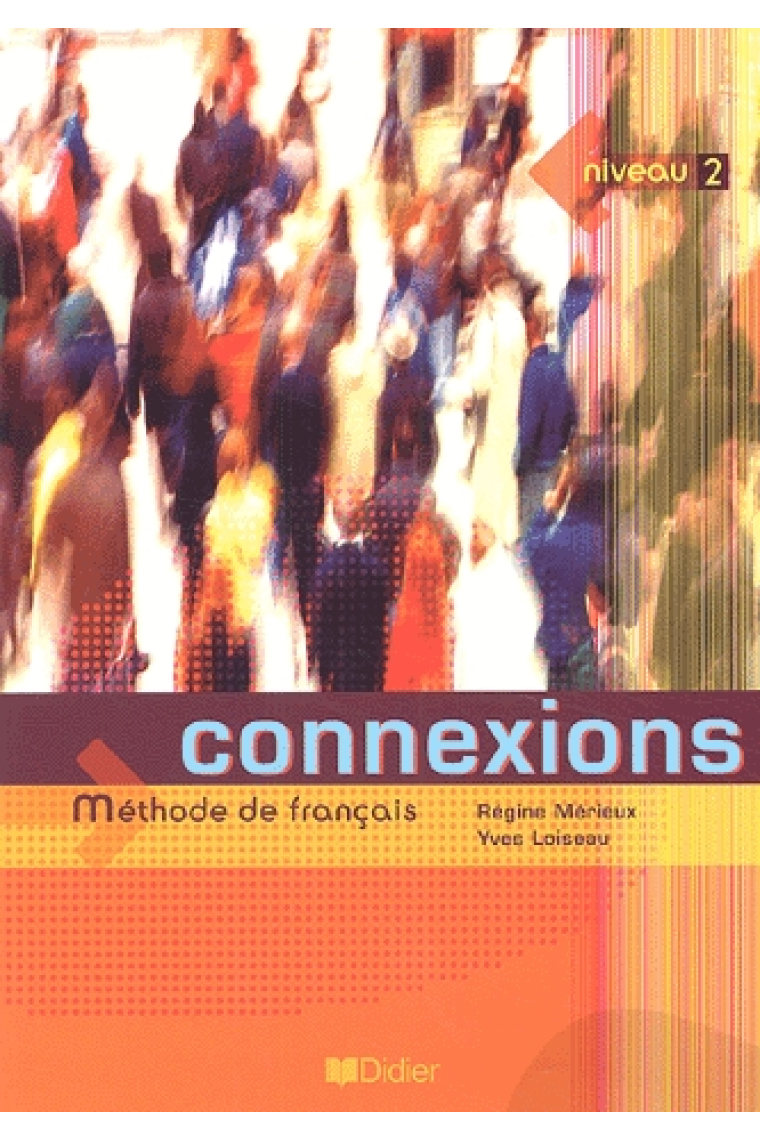 Connexions 2. Livre de l'élève