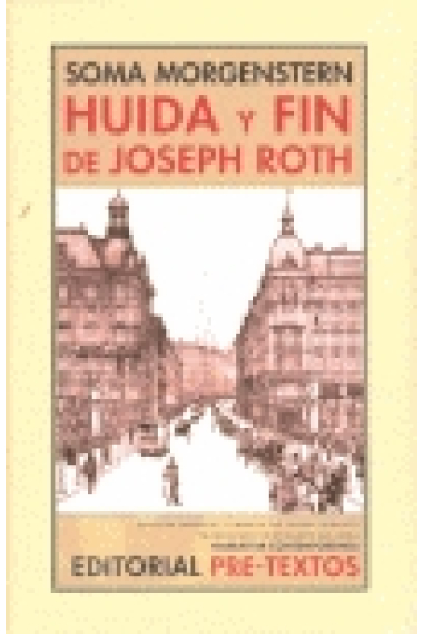 Huida y fin de Joseph Roth