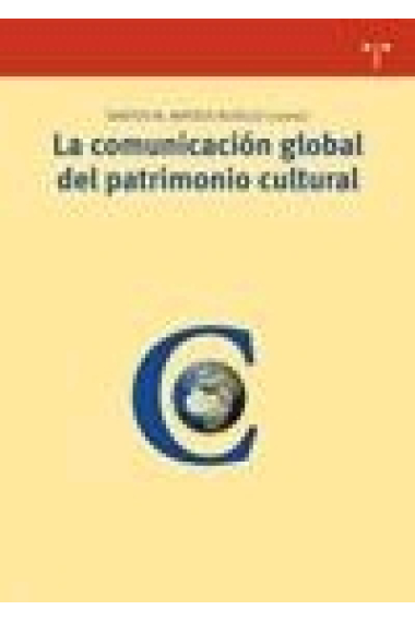 La comunicación global del patrimonio cultural