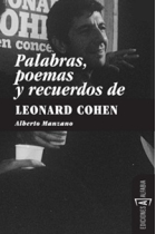 Palabras, poemas y recuerdos de Leonard Cohen