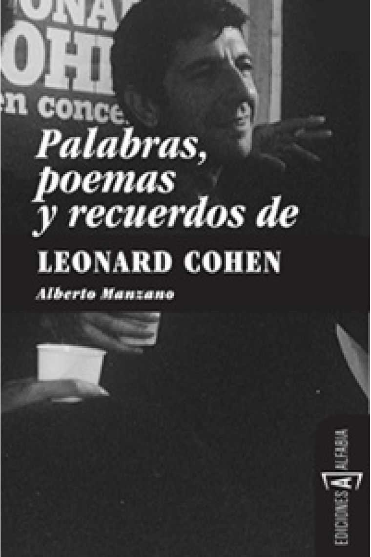 Palabras, poemas y recuerdos de Leonard Cohen