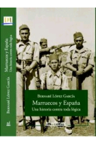 Marruecos y España. Una historia contra toda lógica