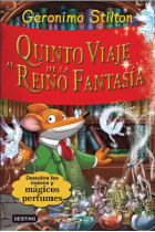 Quinto viaje al Reino de la Fantasía (Gerónimo Stilton)