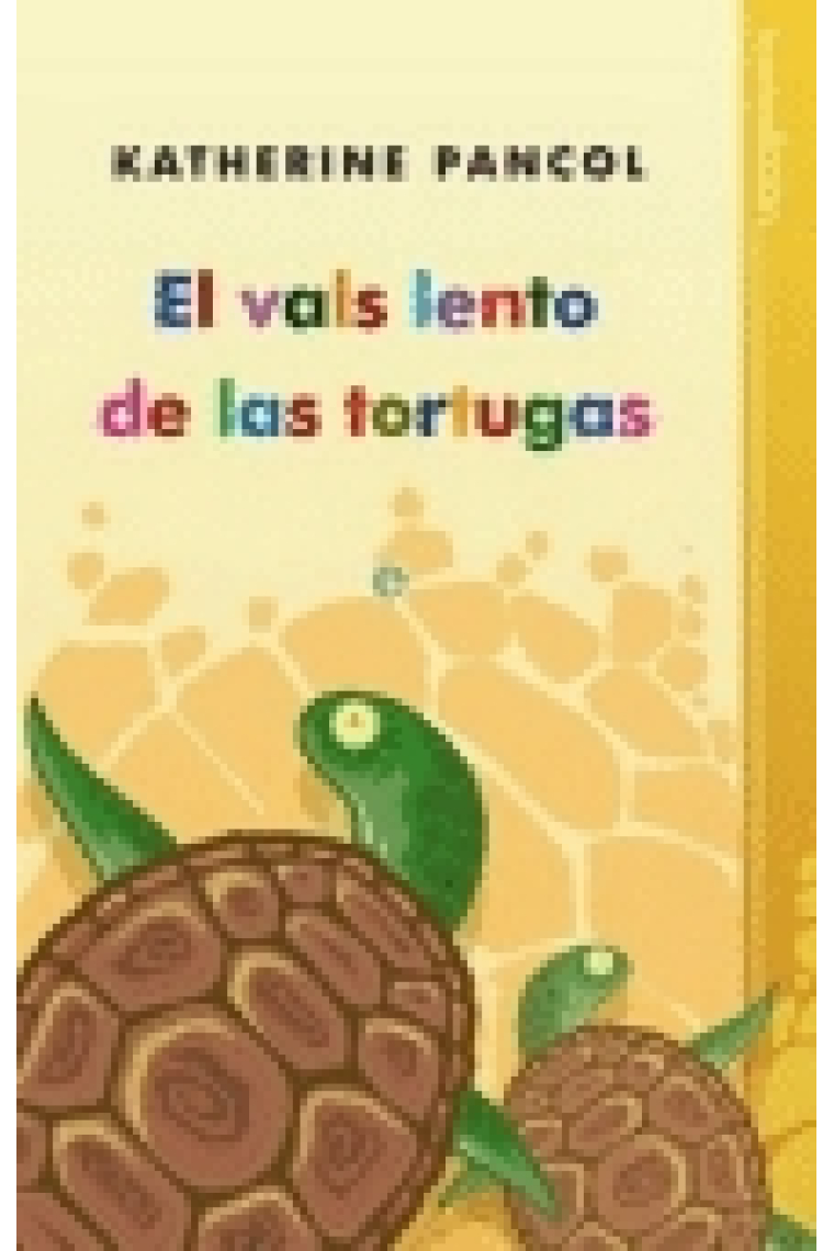 El vals lento de las tortugas