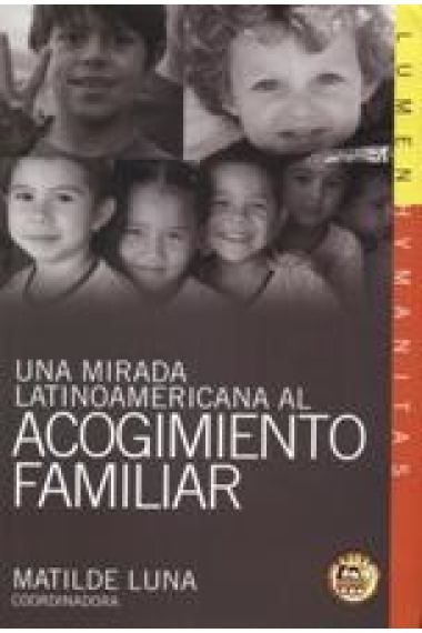 Una mirada latinoamericana al acogimiento familiar (contiene cd)