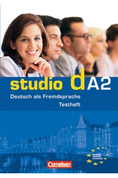 Studio d A2. Testvorbereitungsheft und Modelltest Start Deutsch 2 mit CD