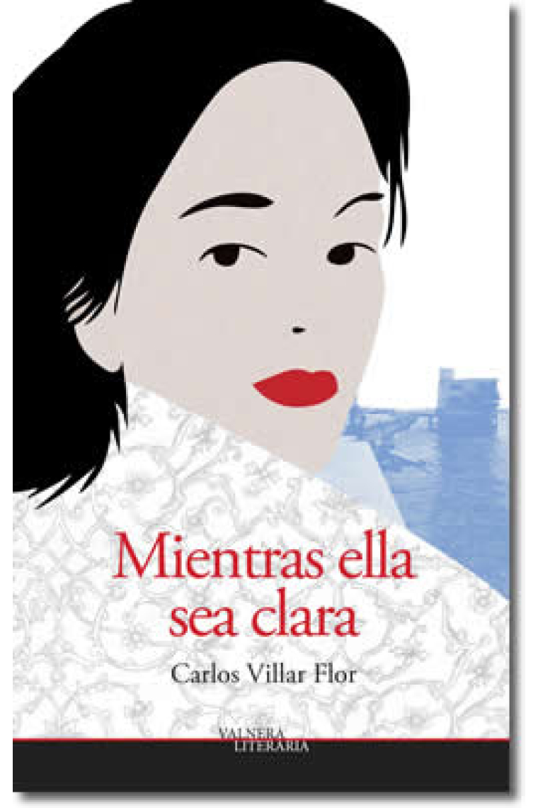 Mientras ella sea clara