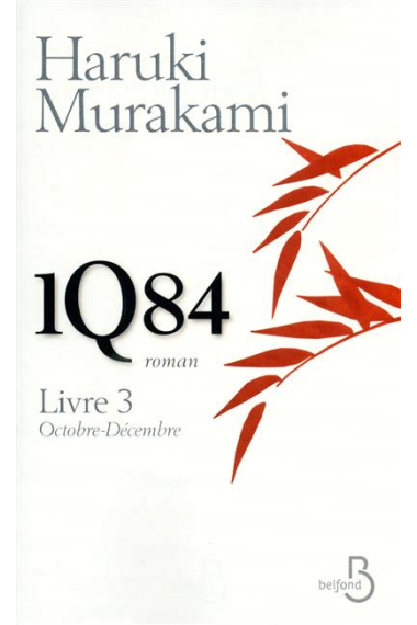 1Q84. Livre 3, Octobre-décembre