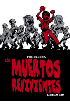 Los muertos revivientes. Libraco Uno