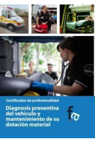 Diagnosis preventiva del vehículo y mantenimiento de su dotación material