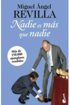 Nadie es más que nadie