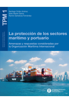 La protección de los sectores marítimo y portuario