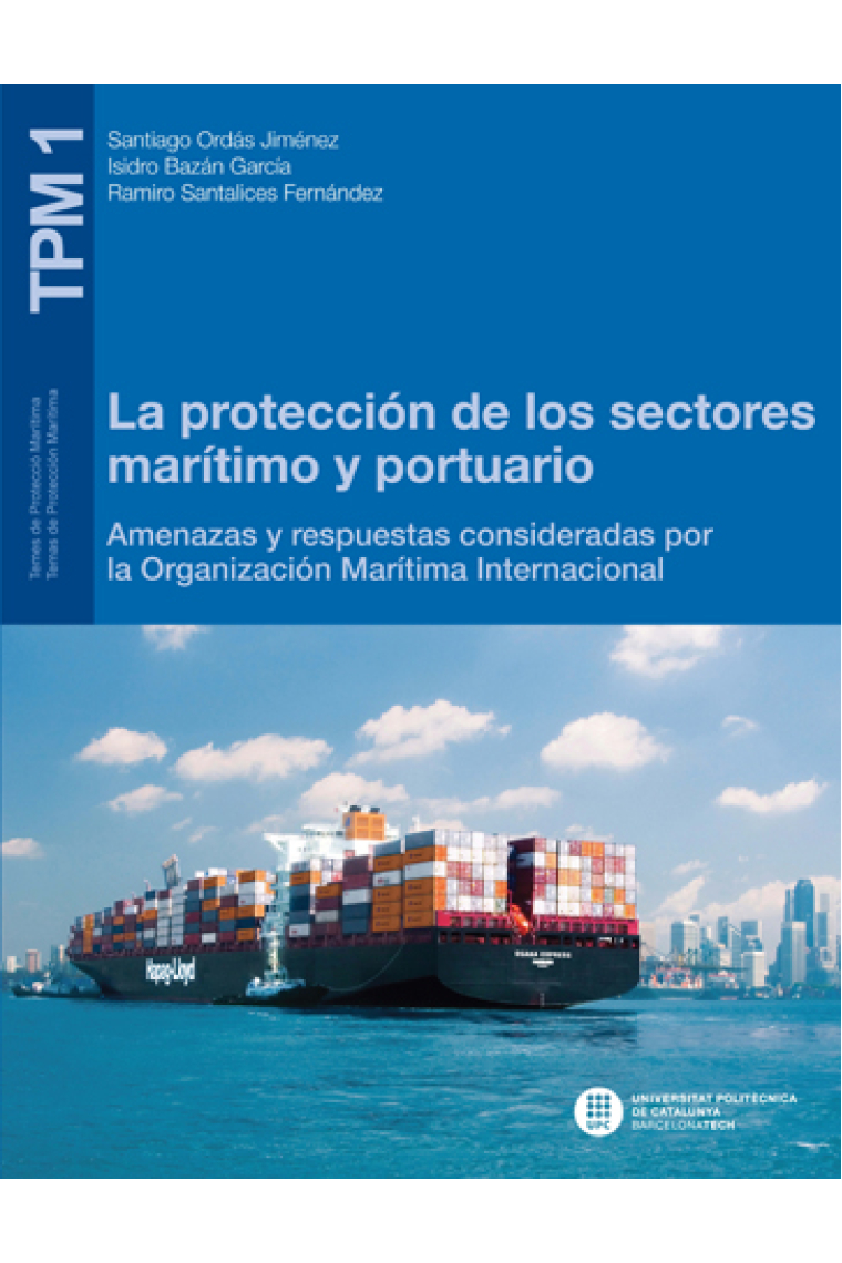 La protección de los sectores marítimo y portuario