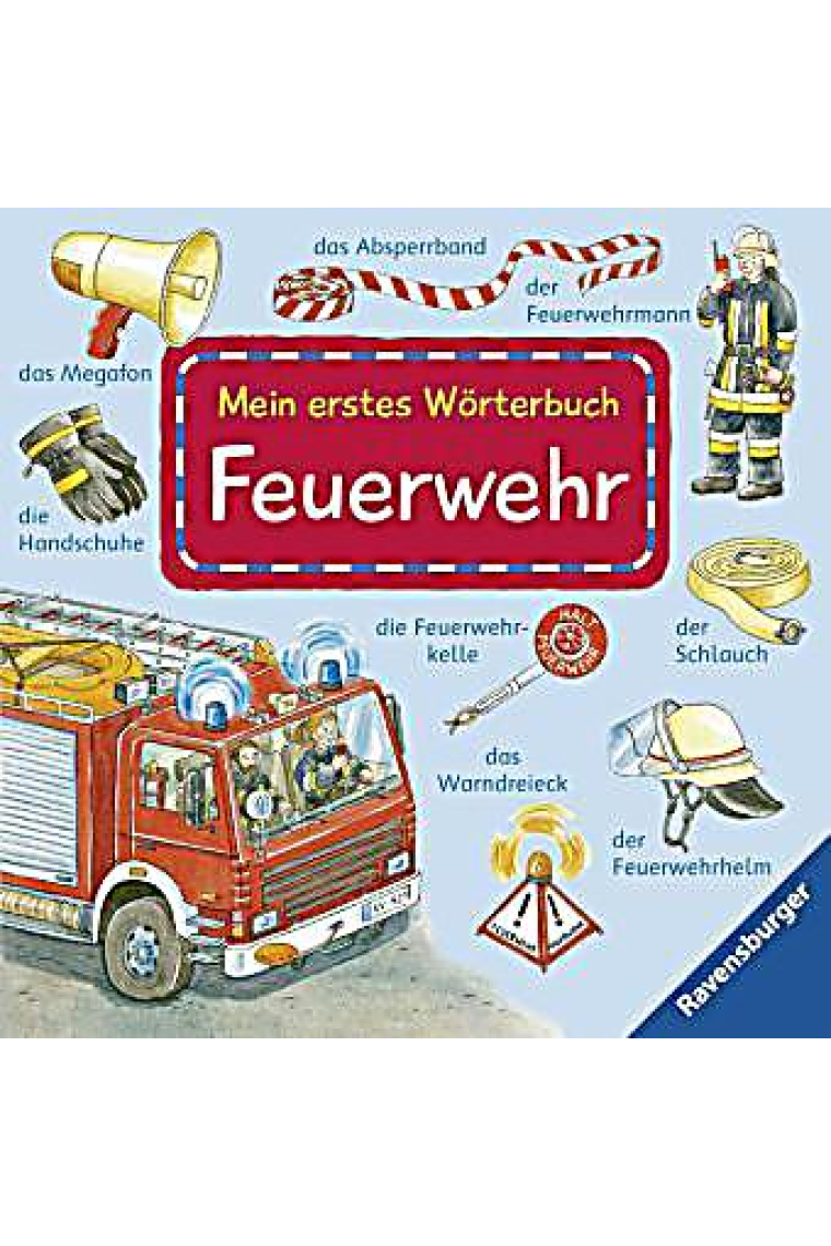 Mein erstes Wörterbuch: Feuerwehr