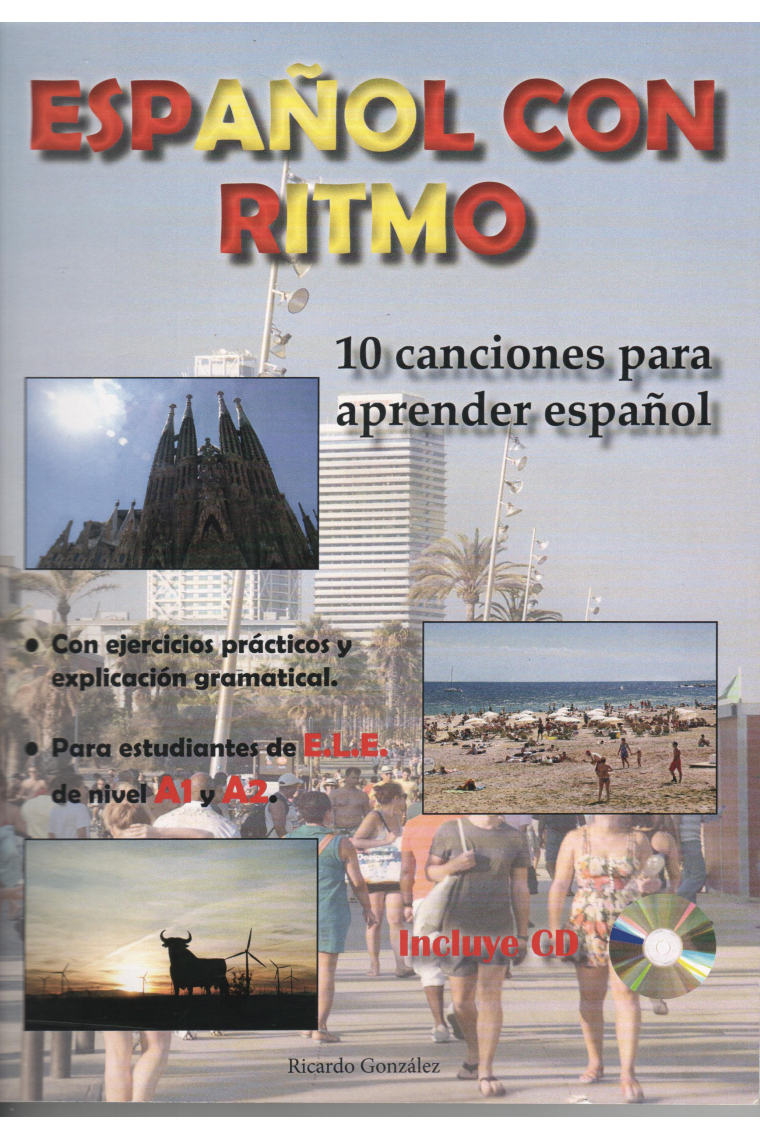 Español con ritmo. 10 canciones para aprender español. Nivel A1 y A2 Libro + CD