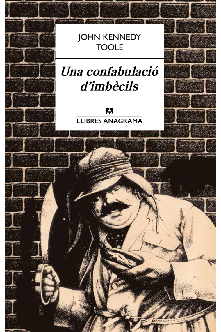 Una confabulació d'imbècils