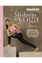 Mi diario de yoga.Cuerpo y mente sanos en 4 semanas