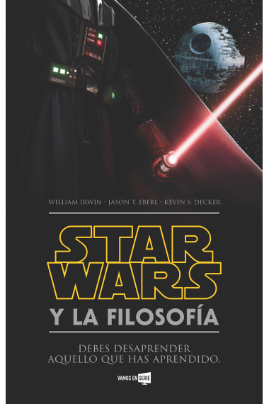 Star Wars y la filosofía: debes desaprender aquello que has aprendido