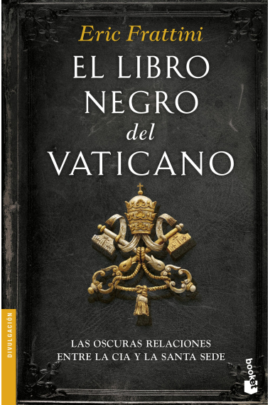 El libro negro del Vaticano. Las oscuras relaciones entre la CIA y la Santa Sede