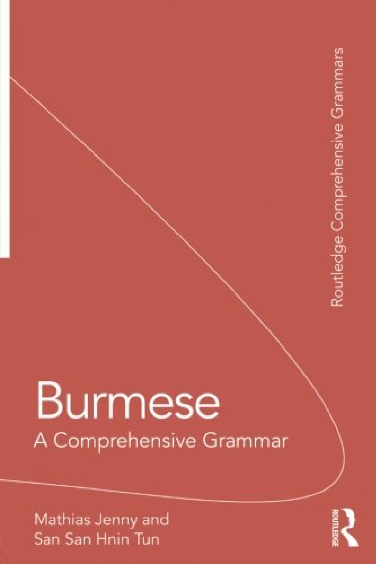 Burmese: A Comprehensive Grammar (Routledge Comprehensive Grammars)