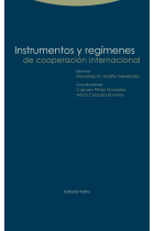 Instrumentos y regímenes de cooperación internacional