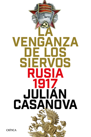 La venganza de los siervos. Rusia 1917