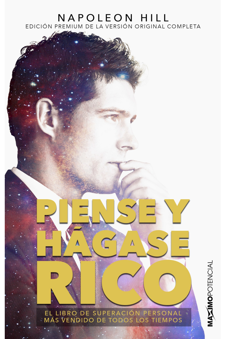 Piense y hágase rico. El libro de superación personal más vendido de todos los tiempos