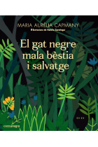 El gat negre mala bèstia i salvatge