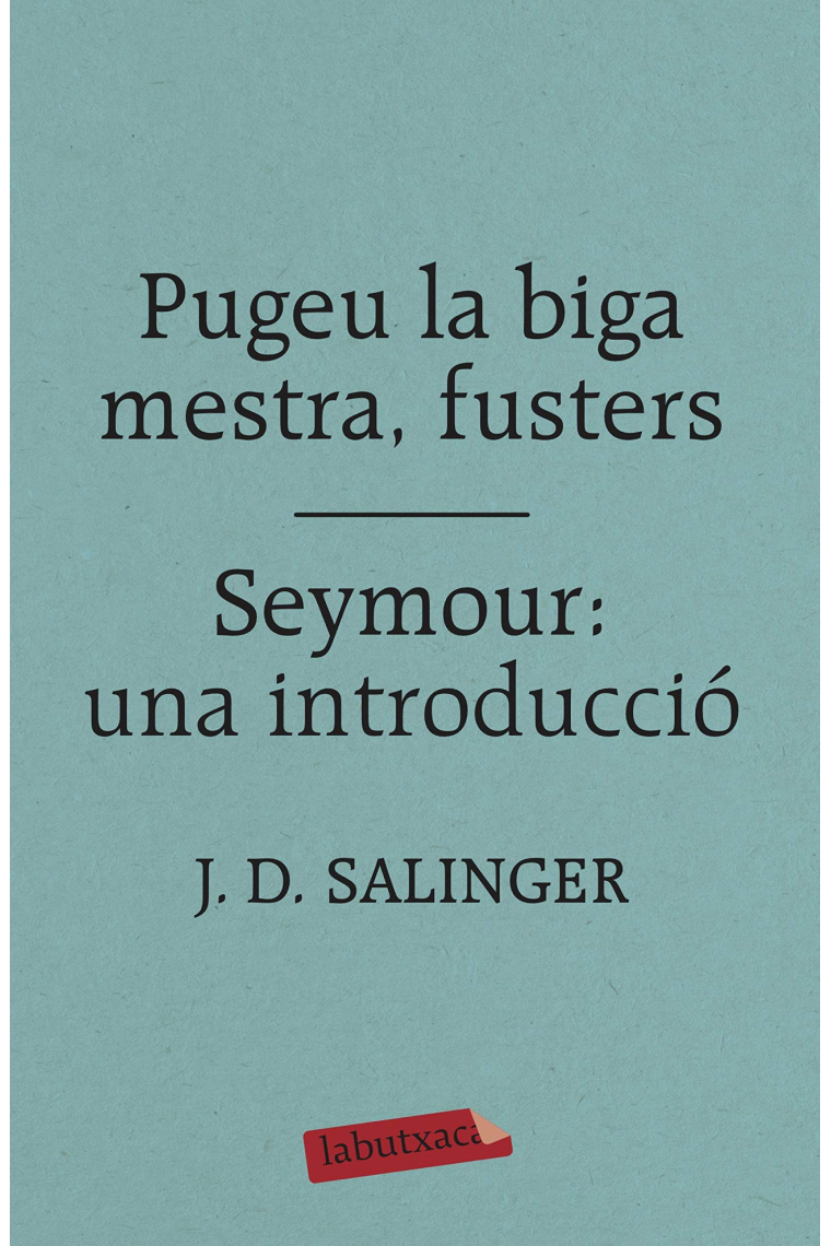 Pugeu la biga mestra, fusters / Seymour: una introducció